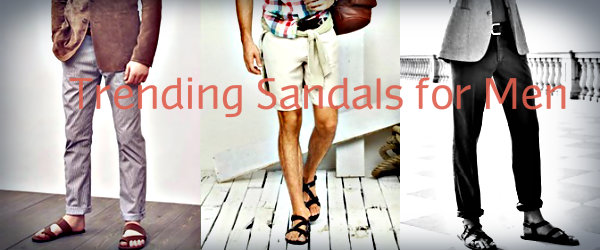 Trending Sandals for Men